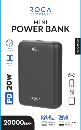 dlimgs.php_-354.png Power Bank ROCA Mini RC-PB-P9/20 20.000mAh PD20W Entrada: 2 Tipo C / Salida: USB + Tipo C - Imagen 1